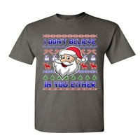 Tee Hunt Не верувам во тебе ниту маица Божиќ Божиќ, грда кошула за мажи, јаглен, 3х-голем